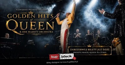 Plakat wydarzenia Koncert Golden Hits of Queen & Her Majesty Orchestra