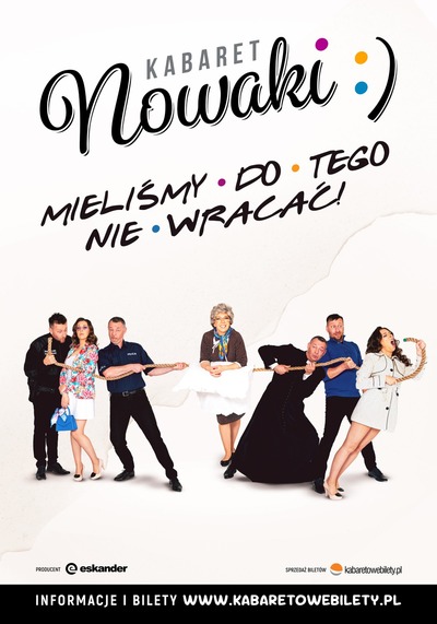 Plakat wydarzenia Mieliśmy do tego nie wracać - program Kabaretu Nowaki
